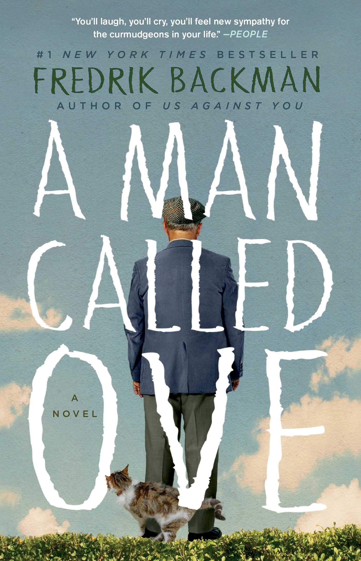 Book Cover of A Man called Ove which has a man standing on a hill with his cat, wearing a blue suit and hat, faced away, looking out at a blue sky and fluffy clouds