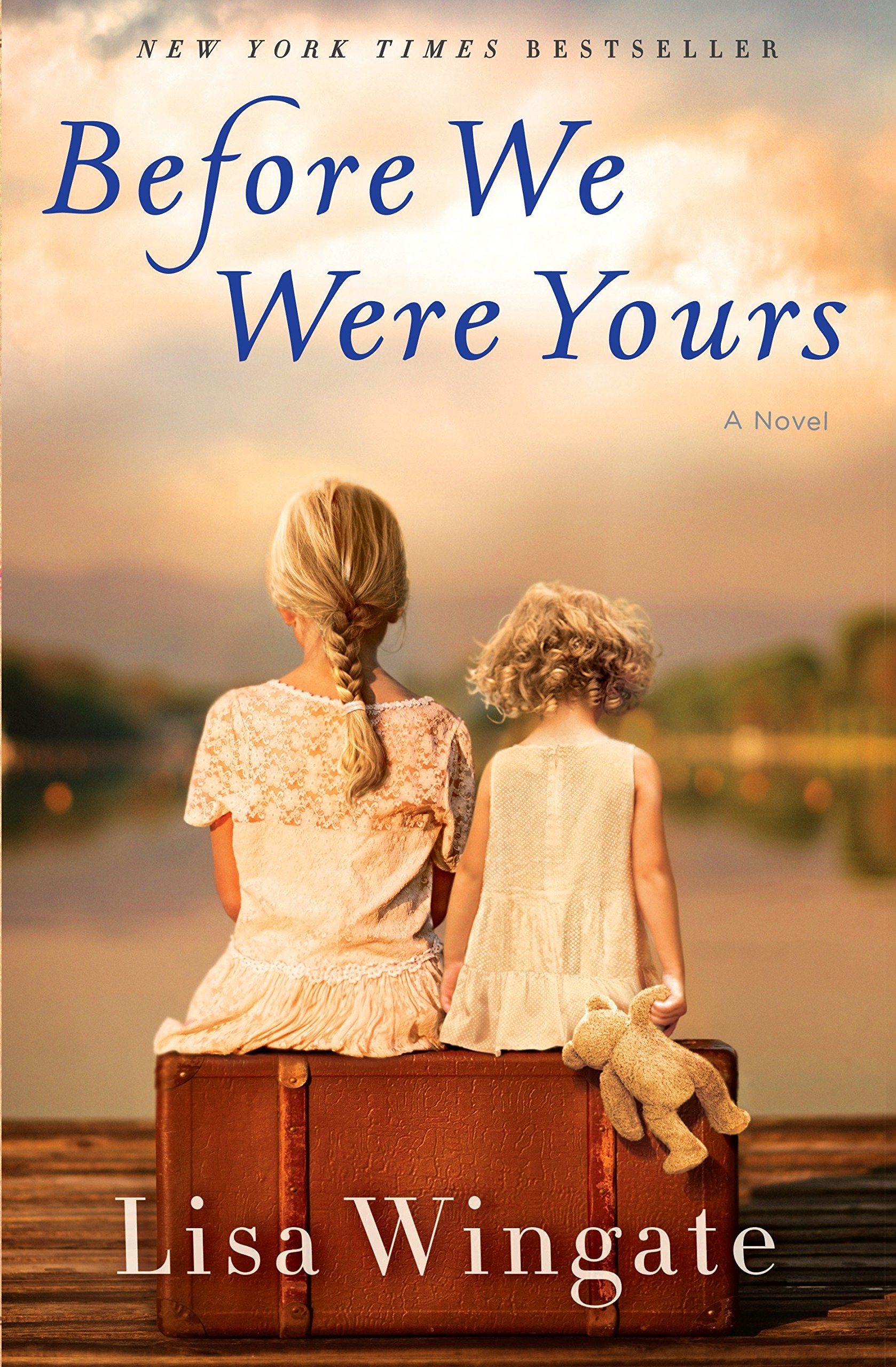 Before We Were Yours by Lisa Wingate novel cover